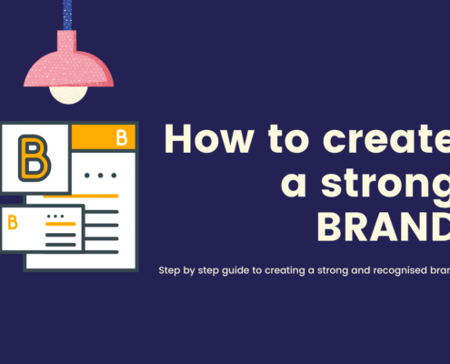 How to create a strong brand